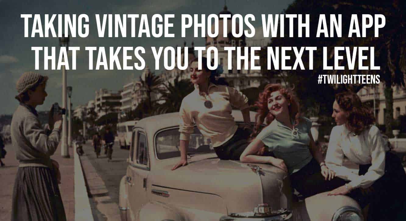 Taking Vintage Photos With an App That Takes You to the Next Level