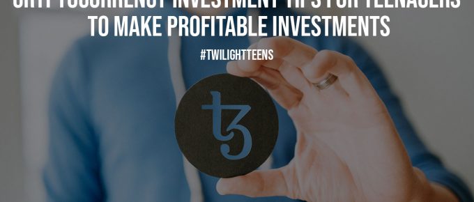 Cryptocurrency Investment Tips for Teenagers to Make Profitable Investments