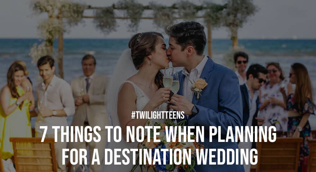 7 Things To Note When Planning For A Destination Wedding